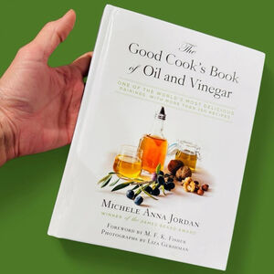 The Good Cooks Book of Oil and Vinegar HC with DJ Michele Anna Jordan